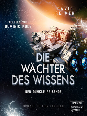 cover image of Der dunkle Reisende--Die Wächter des Wissens, Band 2